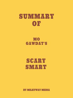cover image of Summary of Mo Gawdat's Scary Smart